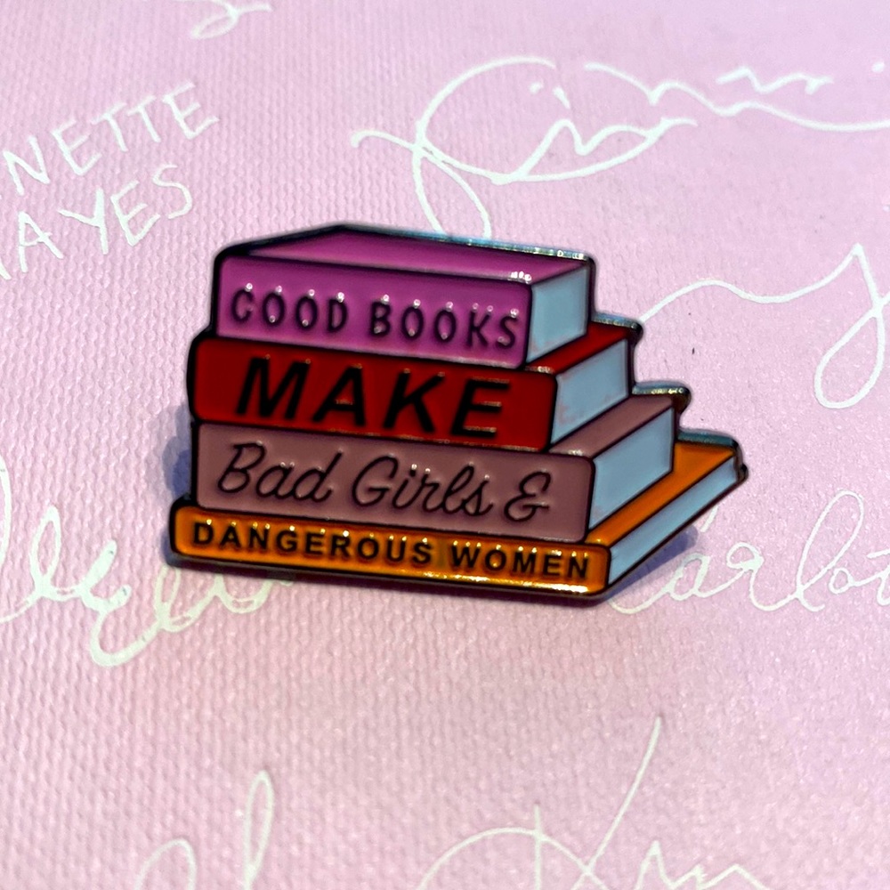 Good books make bad girls dangerous women pin